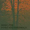 About Music for Piano and Sabziwala Song