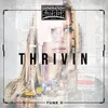 About Thrivin' Song