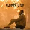 About Get Back to You Song