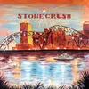 Stone Crush on You