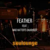 Feather-Live at Off-Grid Studios
