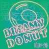 About Dreamy Donut Song