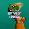 Heavy Weight Chamption