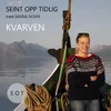 About Kvarven Song