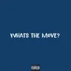 Whats the Move?-Radio