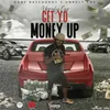 About Get Yo Money Up Song