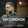 Maturidade, Pt. 2