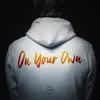 About On Your Own Song