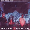 About Never Grow Up-Live Session Song