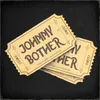 Johnny Bother (The Wrong Side of the Bar)