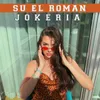 About Jokeria Song