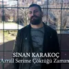 About Azrail Serime Çöktüğü Zaman Song