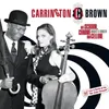 Carrington Brown's Meeting / Cello-Live