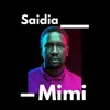 About Saidia Mimi Song