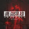 About Me Gusta Asi Song