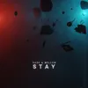 Stay