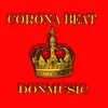 About Corona Beat Song