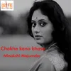 About Chokhe Kano Bhase Song