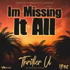 About I'm Missing It All Song