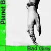 About Bad Girls Song