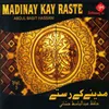 Madinay Kay Raste