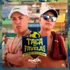 About Taça das Favelas Song