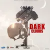 About Dark Clouds Song
