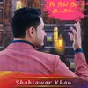 About Pa Talab Da Khpal Dilbar Song