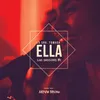 About Ella (Live Sessions) Song