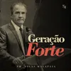 Geração Forte, Pt. 3