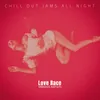 Love Race-Rece Chill Mix