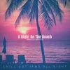 A Night On The Beach-Easy Listening Mix