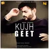 Kujh Geet