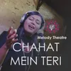 About Chahat Mein Teri Song