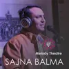 About Sajna Balma Song