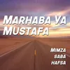 Marhaba Ya Mustafa