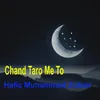 Chand Taro Me To