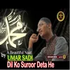 About Dil Ko Suroor Deta He Song