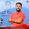 About Theek Thak Sharma G Song