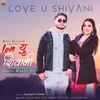 About Love U Shivani Song
