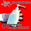 Don't Panic, Wash Your Hands-Extended Mix