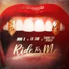 About Ride for Me Song