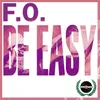 About Be Easy Song