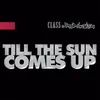 Till the Sun Comes Up-Dub Mix