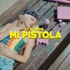 About Mi Pistola Song