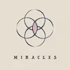 About Miracles Song