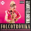 About Folcotrónika Song