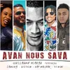 Avan Nous Sava (feat. Samora, Kaf Malbar, Wizdom & DJ Mimi