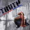 Truth Comes Down-Deluxe Version