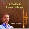 About Dukhathinte Paana Pathram Song